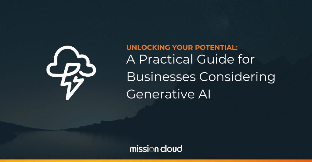 A Practical Guide for Businesses Considering Generative AI